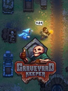 Graveyard Keeper