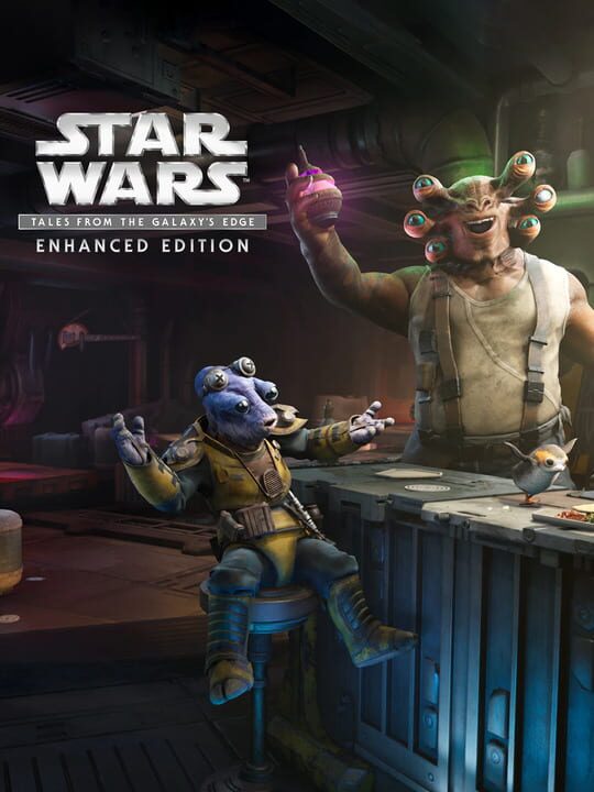 Star Wars: Tales from the Galaxy’s Edge – Enhanced Edition