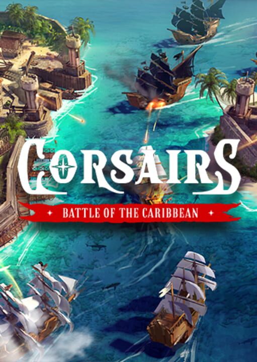 Corsairs: Battle of the Caribbean