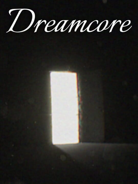 Dreamcore