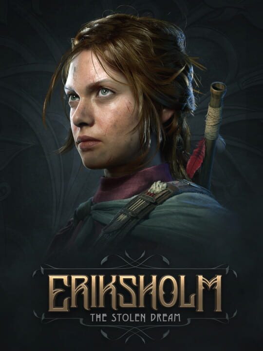 Eriksholm: The Stolen Dream