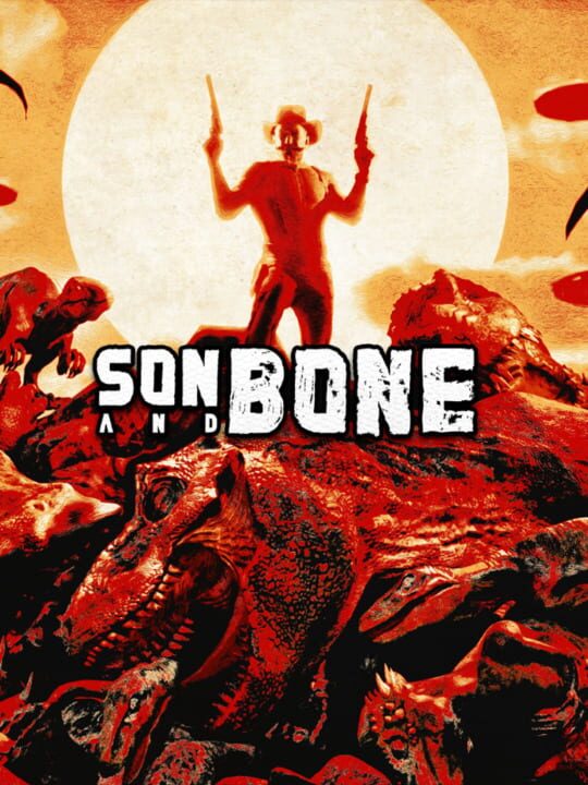 Son and Bone